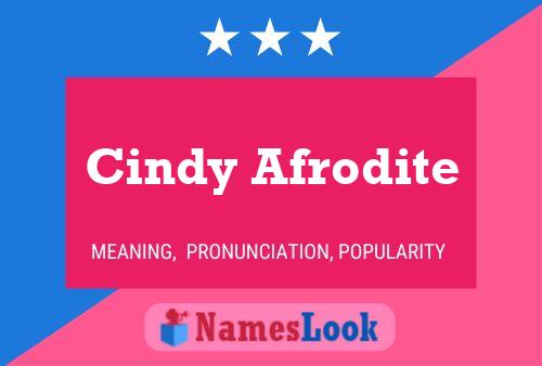 Poster del nome Cindy Afrodite