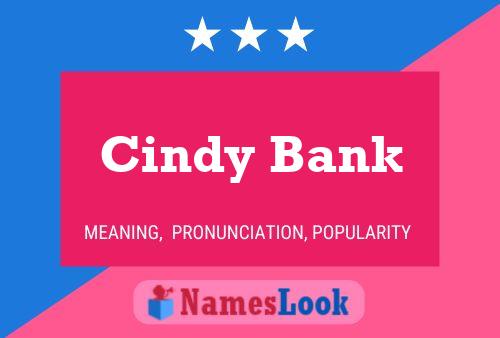 Poster del nome Cindy Bank