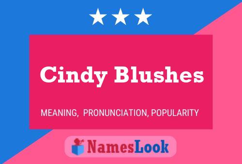 Poster del nome Cindy Blushes