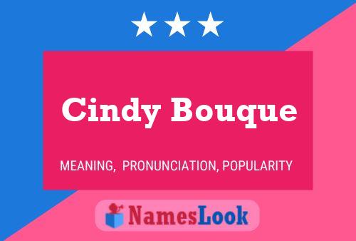 Poster del nome Cindy Bouque