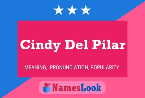 Poster del nome Cindy Del Pilar