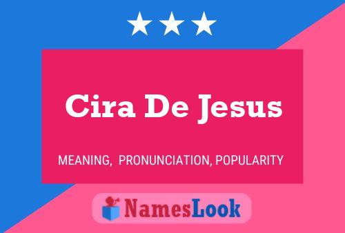 Poster del nome Cira De Jesus