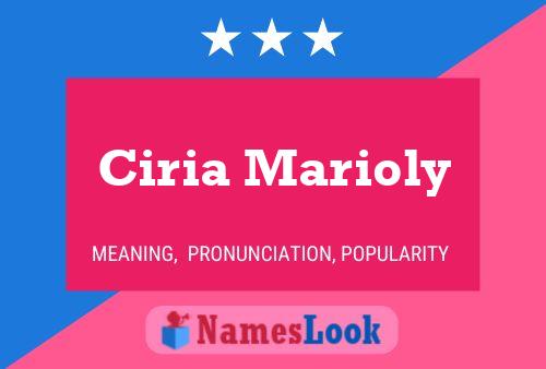 Poster del nome Ciria Marioly