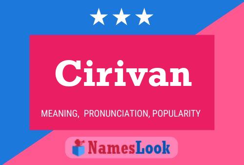 Poster del nome Cirivan