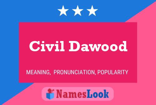 Poster del nome Civil Dawood