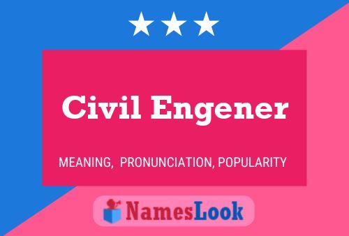 Poster del nome Civil Engener