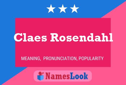 Poster del nome Claes Rosendahl