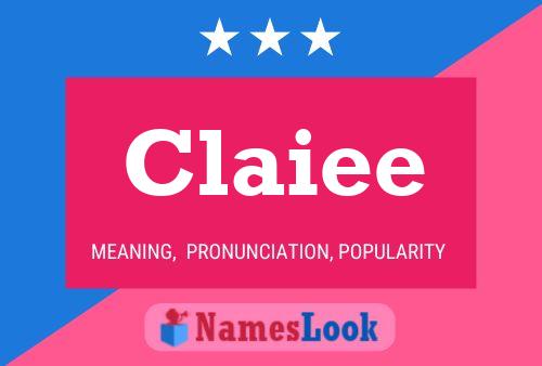 Poster del nome Claiee