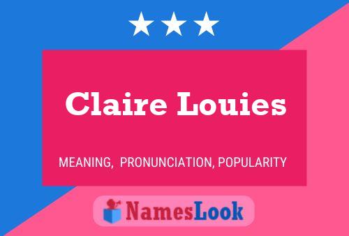 Poster del nome Claire Louies