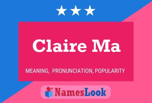 Poster del nome Claire Ma