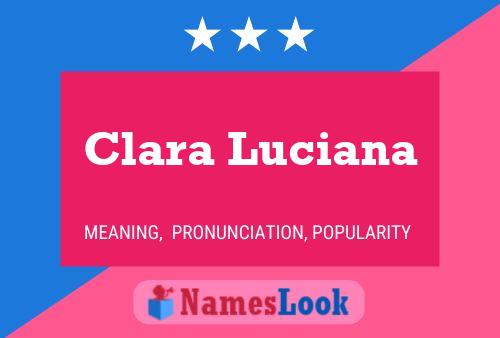 Poster del nome Clara Luciana