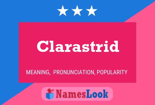 Poster del nome Clarastrid