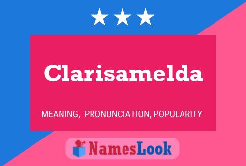 Poster del nome Clarisamelda