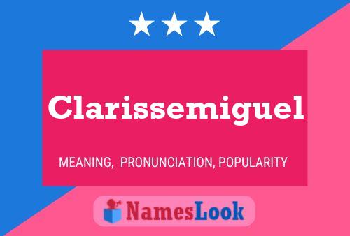 Poster del nome Clarissemiguel