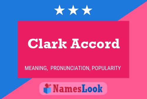 Poster del nome Clark Accord