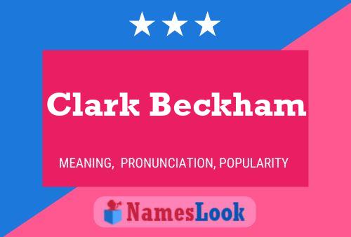 Poster del nome Clark Beckham