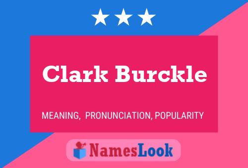 Poster del nome Clark Burckle