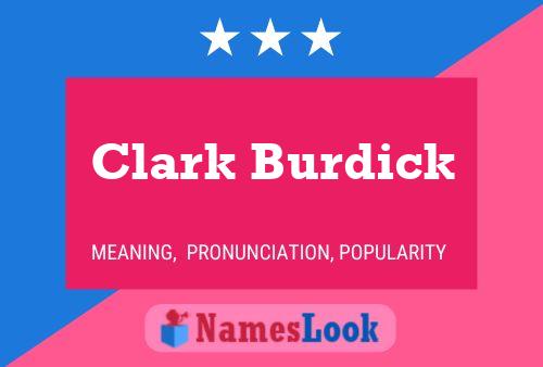 Poster del nome Clark Burdick