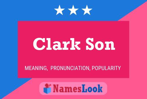 Poster del nome Clark Son