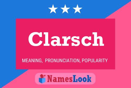 Poster del nome Clarsch