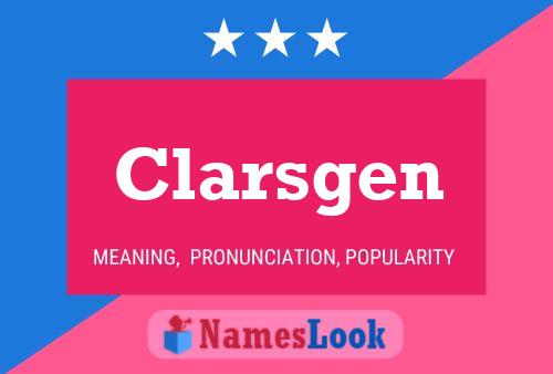 Poster del nome Clarsgen