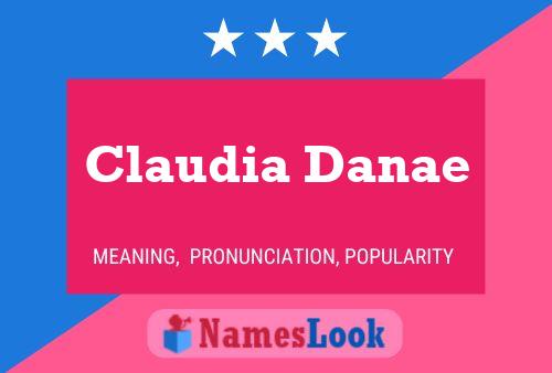 Poster del nome Claudia Danae