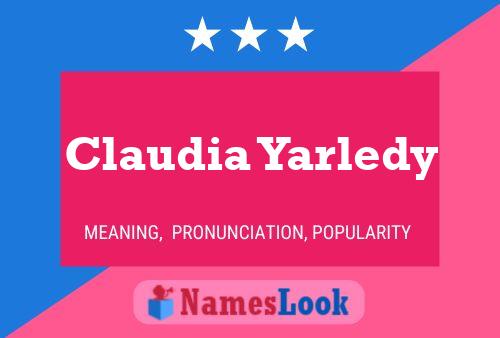 Poster del nome Claudia Yarledy