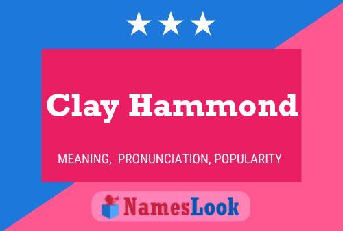 Poster del nome Clay Hammond