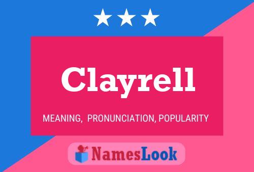 Poster del nome Clayrell