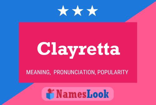 Poster del nome Clayretta