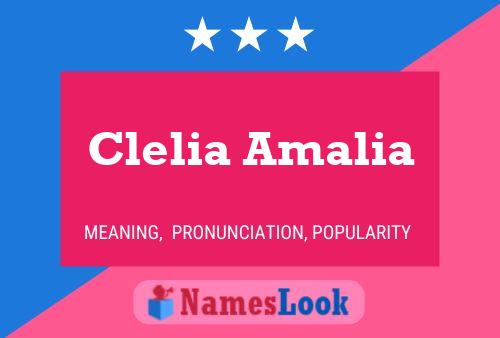 Poster del nome Clelia Amalia