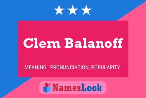 Poster del nome Clem Balanoff