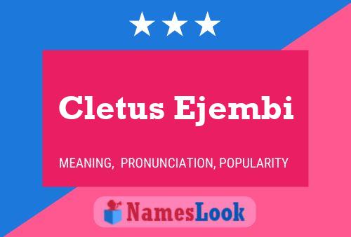 Poster del nome Cletus Ejembi