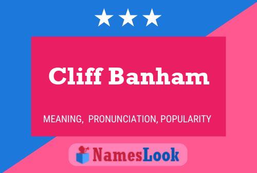 Poster del nome Cliff Banham