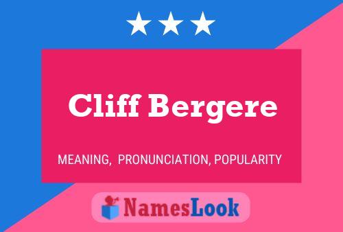 Poster del nome Cliff Bergere