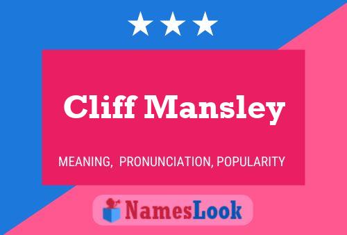 Poster del nome Cliff Mansley