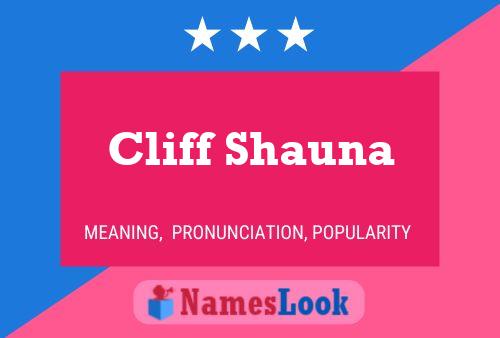 Poster del nome Cliff Shauna