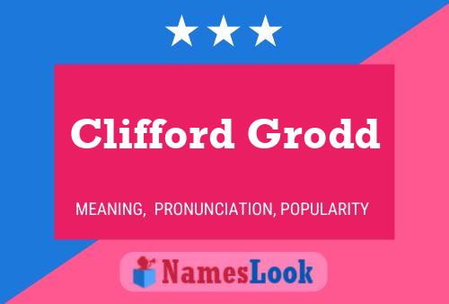 Poster del nome Clifford Grodd