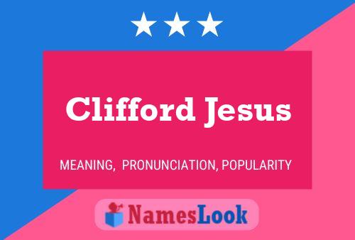 Poster del nome Clifford Jesus