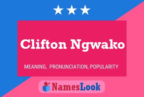 Poster del nome Clifton Ngwako