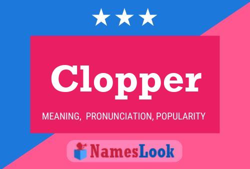 Poster del nome Clopper