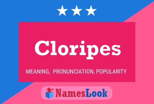 Poster del nome Cloripes