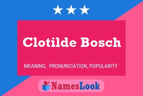 Poster del nome Clotilde Bosch