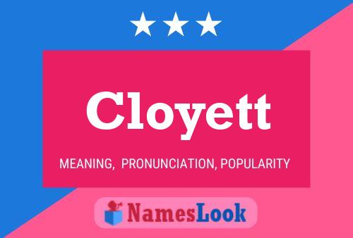 Poster del nome Cloyett