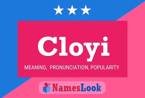 Poster del nome Cloyi