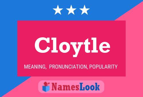 Poster del nome Cloytle