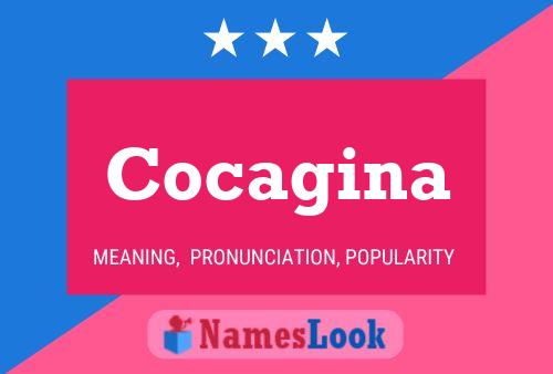 Poster del nome Cocagina