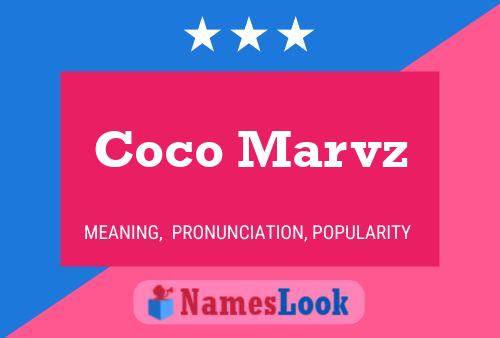 Poster del nome Coco Marvz