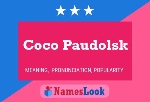 Poster del nome Coco Paudolsk