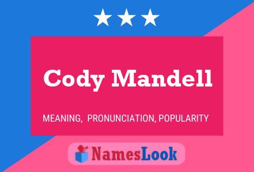 Poster del nome Cody Mandell